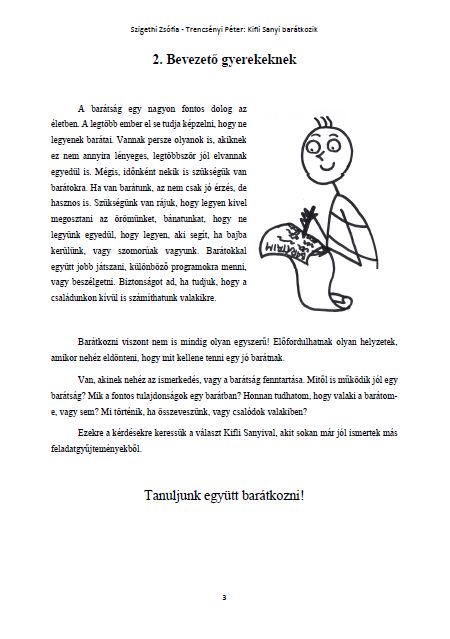 Kifli Sanyi Barátkozik Online kiadvány