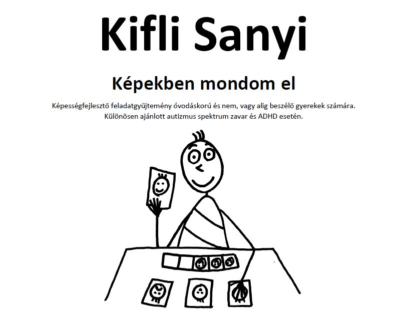 Kifli Sanyi Képekben mondom el Online kiadvány