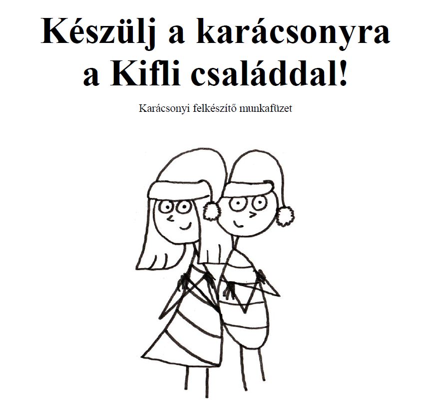 Készülj a karácsonyra a Kifli családdal! Online kiadvány