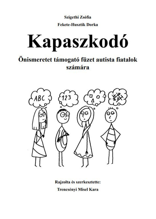 Kapaszkodó Önismeretet támogató füzet autista fiatalok számára