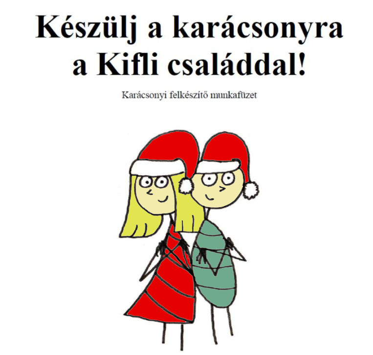 Készülj a karácsonyra a Kifli családdal! Online kiadvány